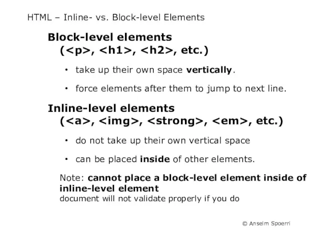 HTML – Inline- vs. Block-level Elements Block-level elements ( ,