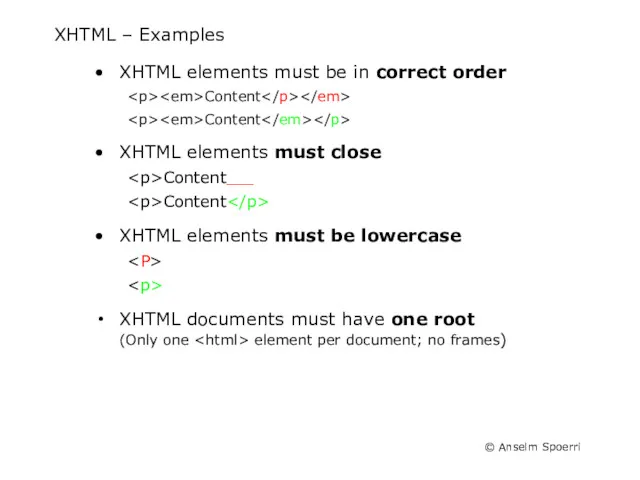 XHTML – Examples XHTML elements must be in correct order