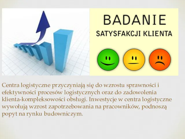 Centra logistyczne przyczyniają się do wzrostu sprawności i efektywności procesów