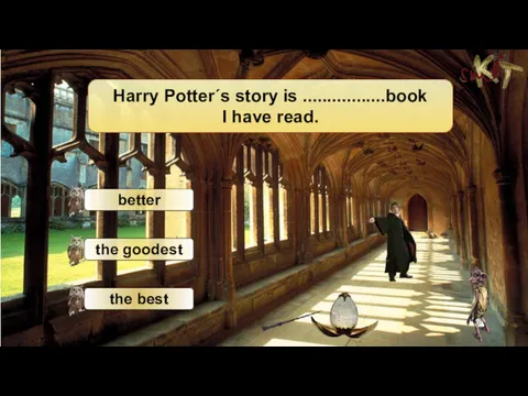 Harry Potter´s story is .................book I have read.