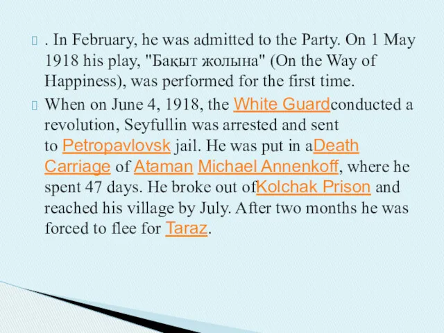 . In February, he was admitted to the Party. On