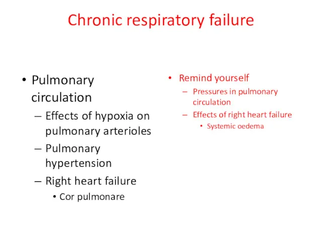 Chronic respiratory failure Pulmonary circulation Effects of hypoxia on pulmonary