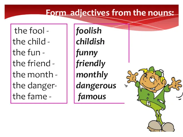 the fool - the child - the fun - the friend - the