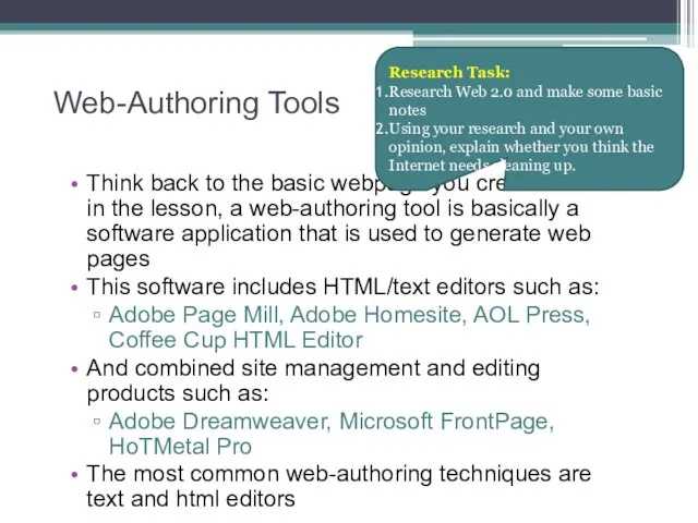 Web-Authoring Tools Think back to the basic webpage you created