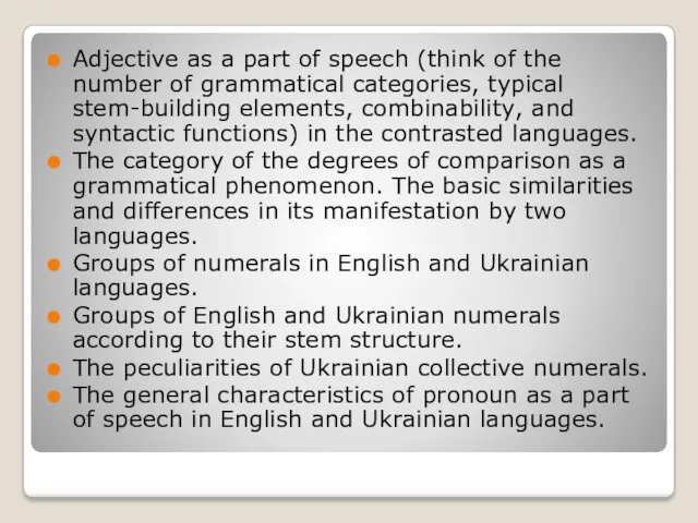 Adjective as a part of speech (think of the number