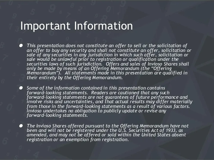 Important Information This presentation does not constitute an offer to sell or the
