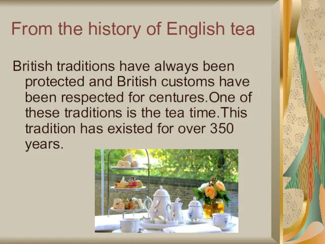 From the history of English tea British traditions have always