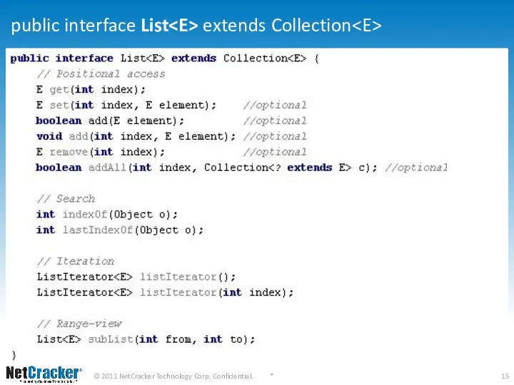 public interface List extends Collection