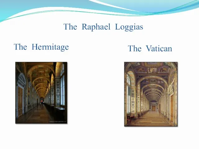 The Raphael Loggias The Hermitage The Vatican