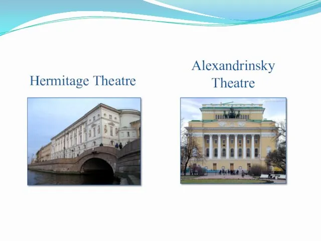 Hermitage Theatre Alexandrinsky Theatre