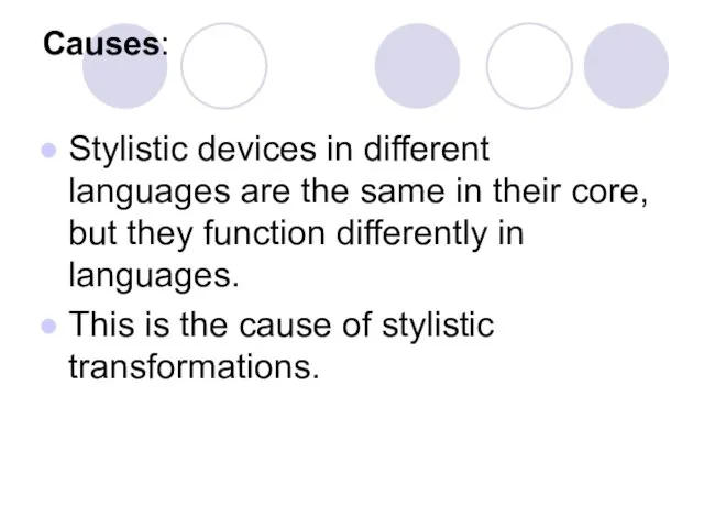 Causes: Stylistic devices in different languages are the same in