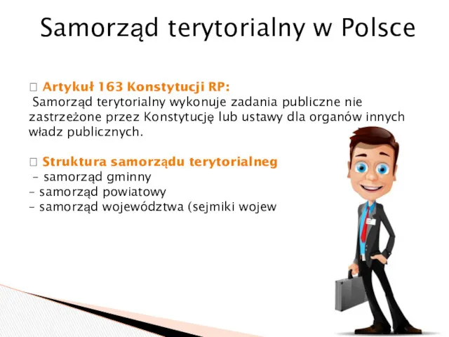 Samorząd terytorialny w Polsce  Artykuł 163 Konstytucji RP: Samorząd