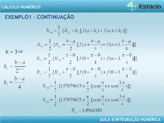 EXEMPLO1 – CONTINUAÇÃO k = 3⇒