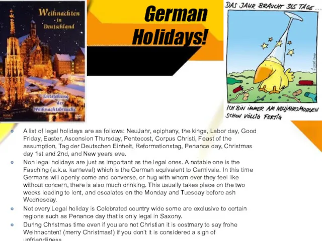 German Holidays! A list of legal holidays are as follows:
