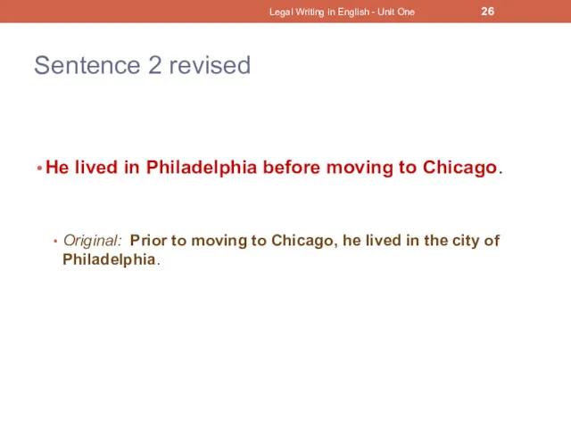 Sentence 2 revised He lived in Philadelphia before moving to