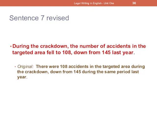 Sentence 7 revised During the crackdown, the number of accidents