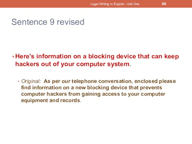Sentence 9 revised Here’s information on a blocking device that