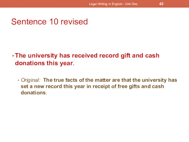 Sentence 10 revised The university has received record gift and