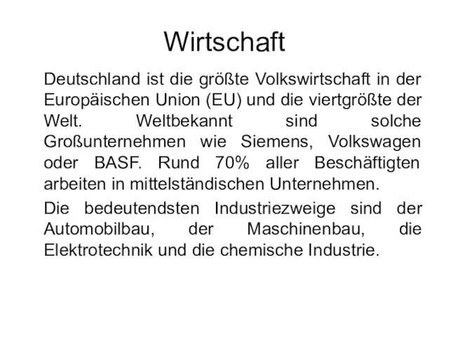 Wirtschaft Deutschland ist die größte Volkswirtschaft in der Europäischen Union