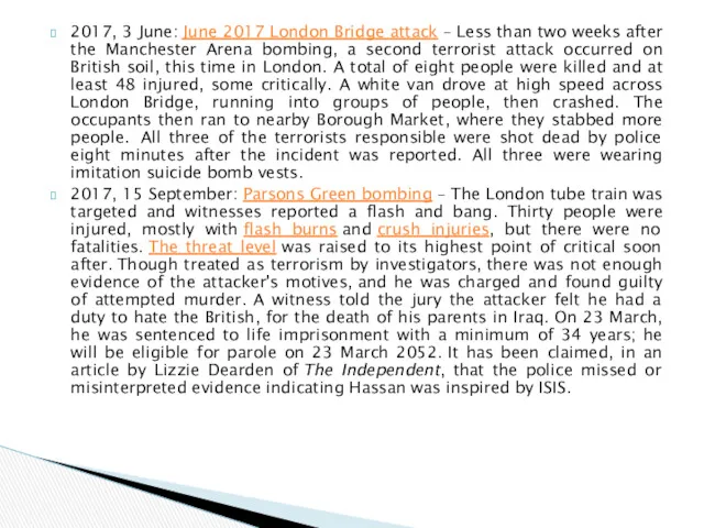 2017, 3 June: June 2017 London Bridge attack – Less