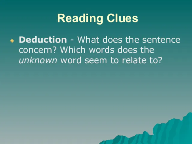 Reading Clues Deduction - What does the sentence concern? Which words does the
