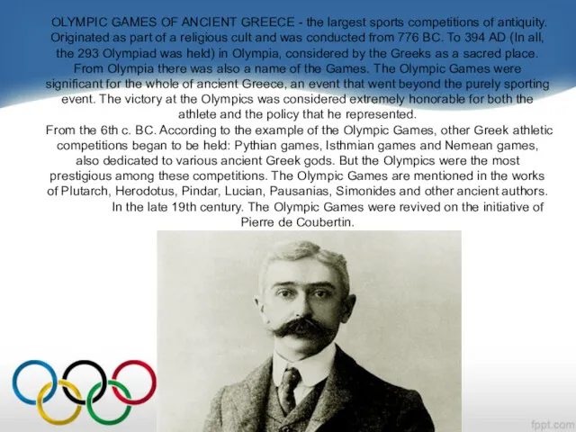 OLYMPIC GAMES OF ANCIENT GREECE - the largest sports competitions of antiquity. Originated