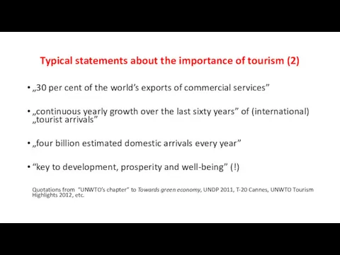 Typical statements about the importance of tourism (2) „30 per