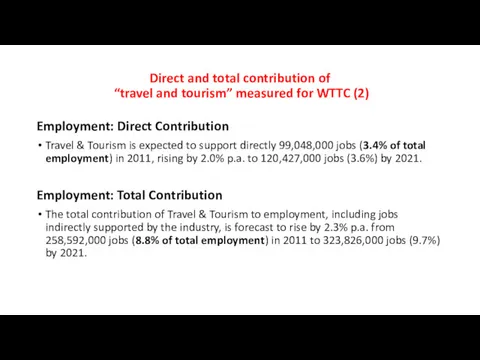 Direct and total contribution of “travel and tourism” measured for