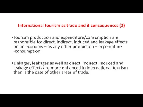 International tourism as trade and it consequences (2) Tourism production