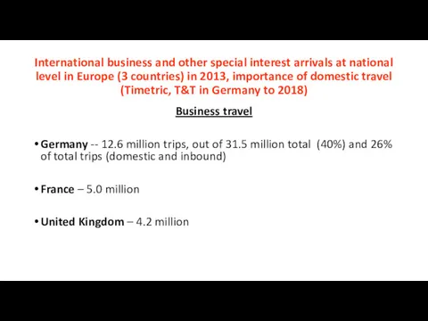 International business and other special interest arrivals at national level