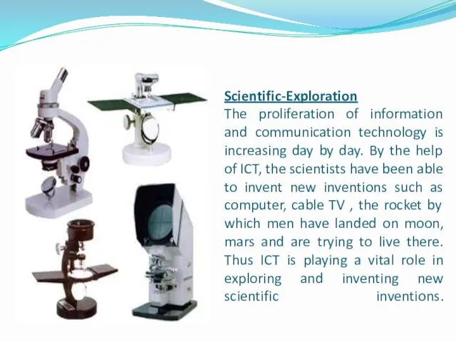 Scientific-Exploration The proliferation of information and communication technology is increasing day by day.