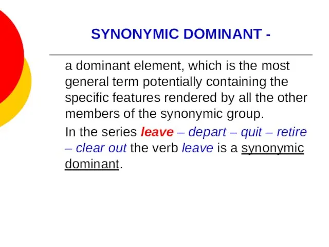 SYNONYMIC DOMINANT - a dominant element, which is the most