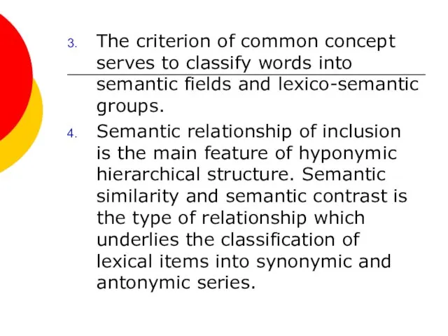 The criterion of common concept serves to classify words into