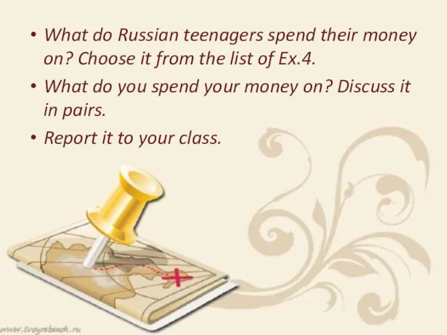 What do Russian teenagers spend their money on? Choose it