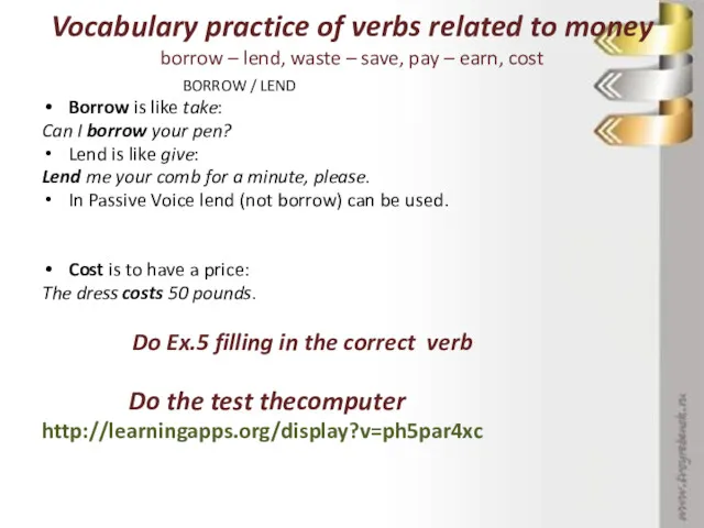 Vocabulary practice of verbs related to money borrow – lend,