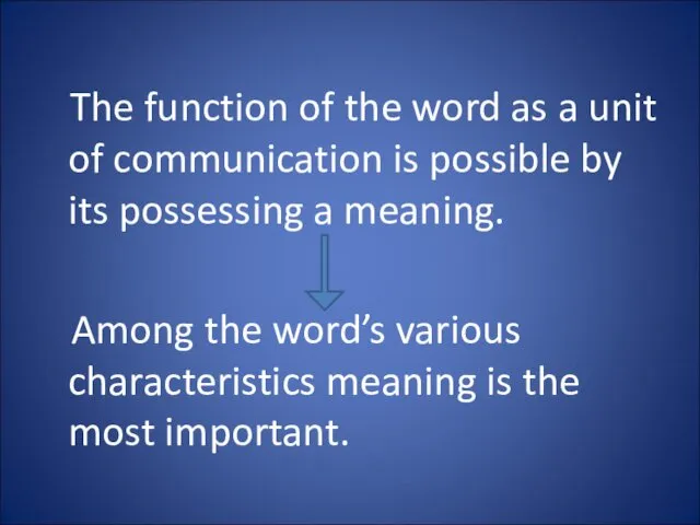 The function of the word as a unit of communication