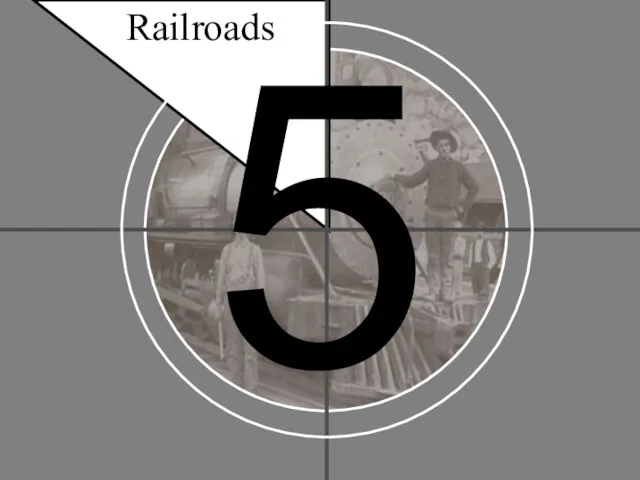 5 Railroads