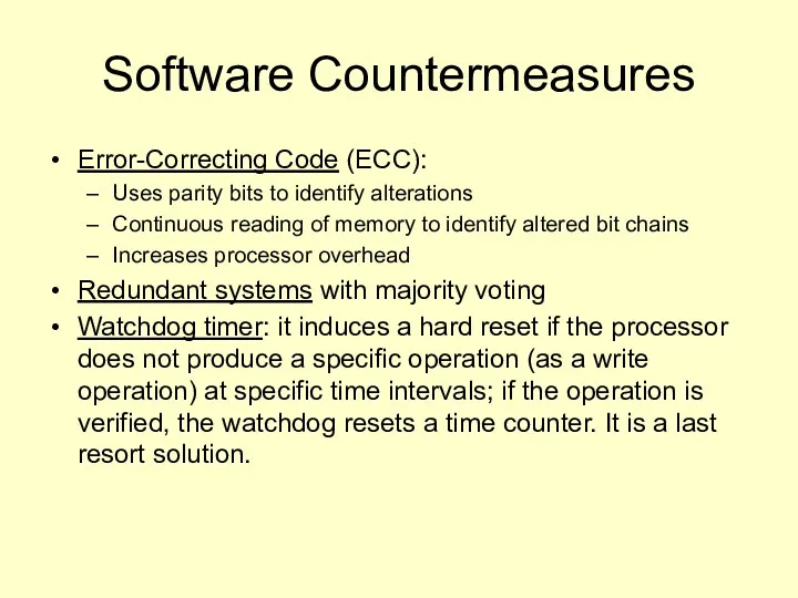 Software Countermeasures Error-Correcting Code (ECC): Uses parity bits to identify