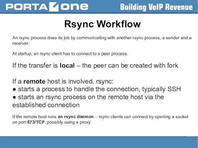 Rsync Workflow An rsync process does its job by communicating