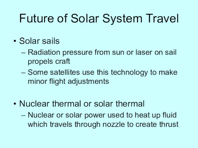 Future of Solar System Travel Solar sails Radiation pressure from