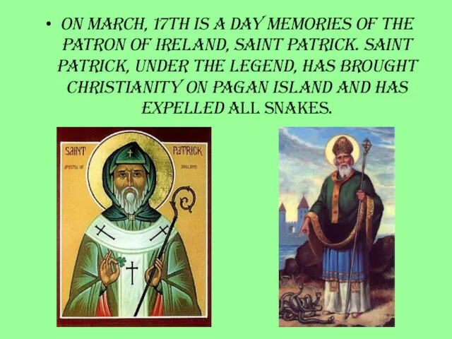 On March, 17th is a day memories of the patron