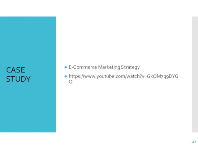 CASE STUDY E-Commerce Marketing Strategy https://www.youtube.com/watch?v=GkOM7q9BYGQ