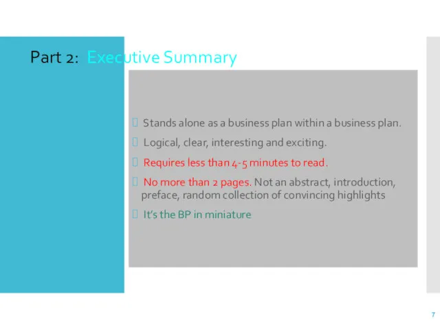 Part 2: Executive Summary Stands alone as a business plan