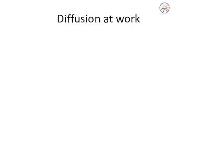 Diffusion at work