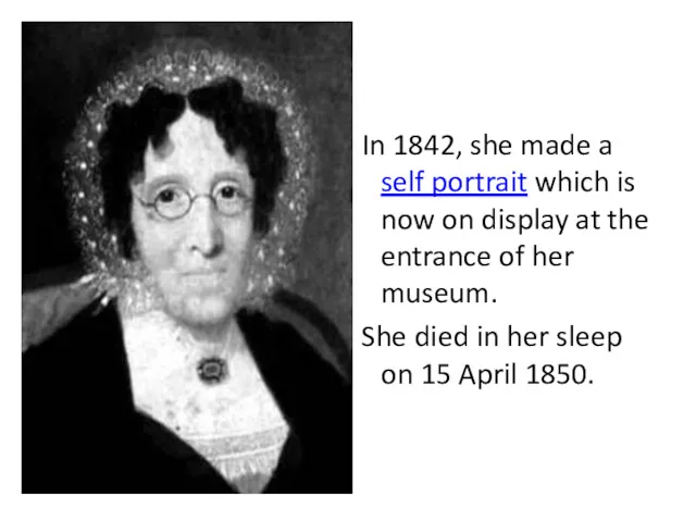 In 1842, she made a self portrait which is now