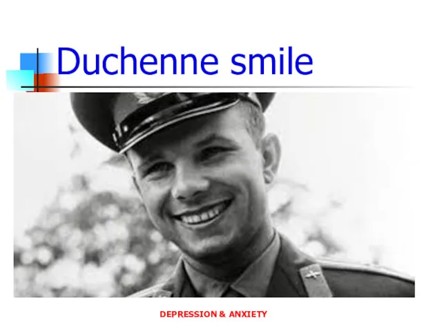 Duchenne smile DEPRESSION & ANXIETY