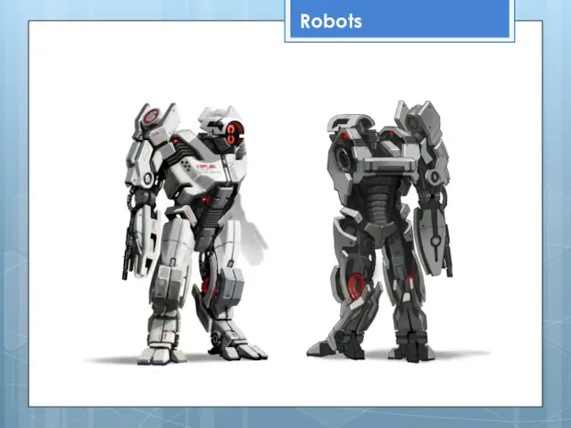 Robots