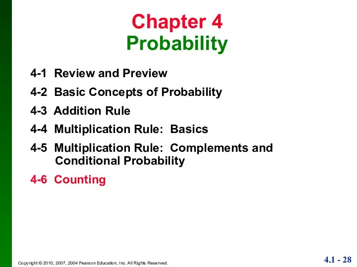 Chapter 4 Probability 4-1 Review and Preview 4-2 Basic Concepts