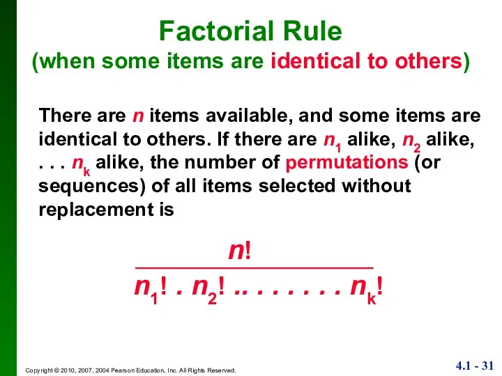 Factorial Rule (when some items are identical to others) There