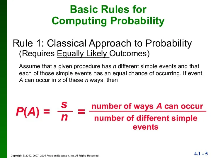 Basic Rules for Computing Probability Rule 1: Classical Approach to